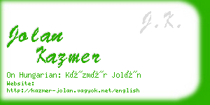 jolan kazmer business card